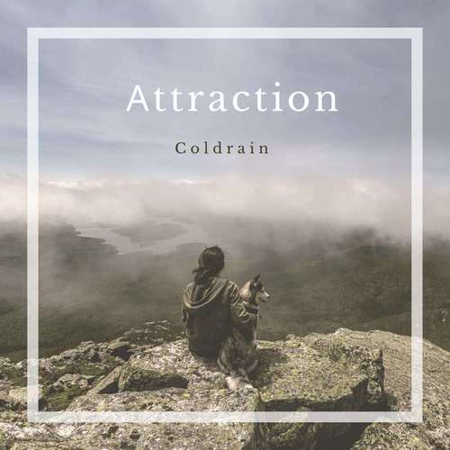 Coldrain-Attraction