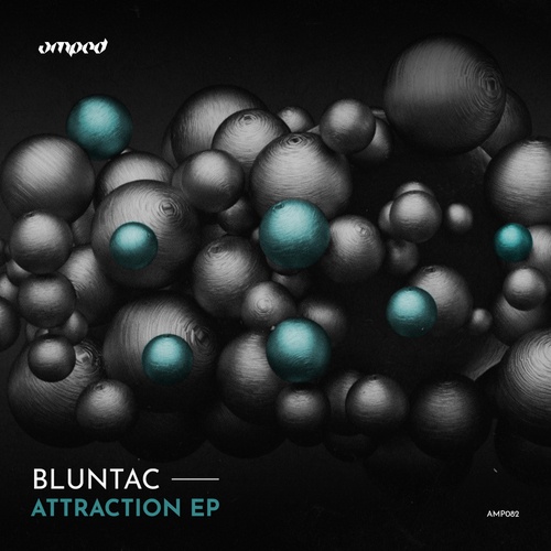 Bluntac-Attraction EP
