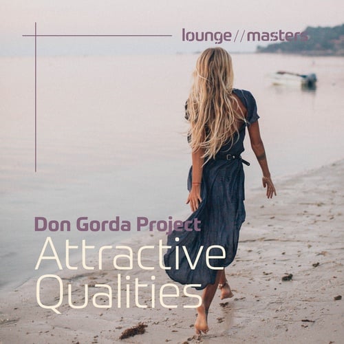 Don Gorda Project-Attractive Qualities
