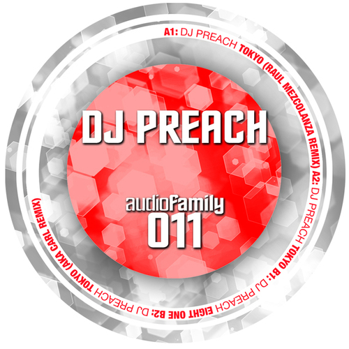 DJ Preach, Raul Mezcolanza, AKA Carl-Audio Family 11