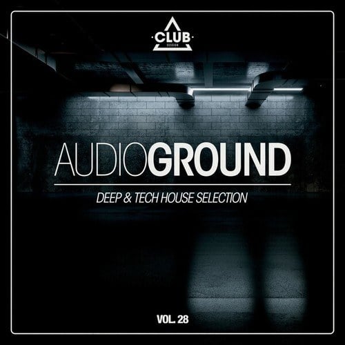 Various Artists-Audioground: Deep & Tech House Selection, Vol. 28