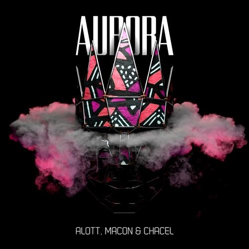 ALOTT, Macon, Chacel-Aurora (Extended Mix)
