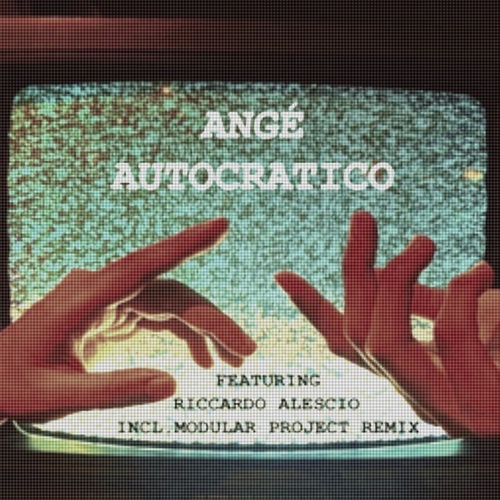 Ange, Riccardo Alescio, Modular Project-Autocratico