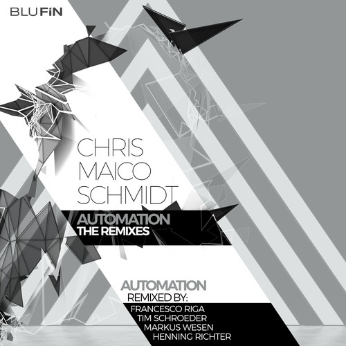 Chris Maico Schmidt, Francesco Riga, Tim Schroeder, Markus Wesen, Henning Richter-Automation Remixes