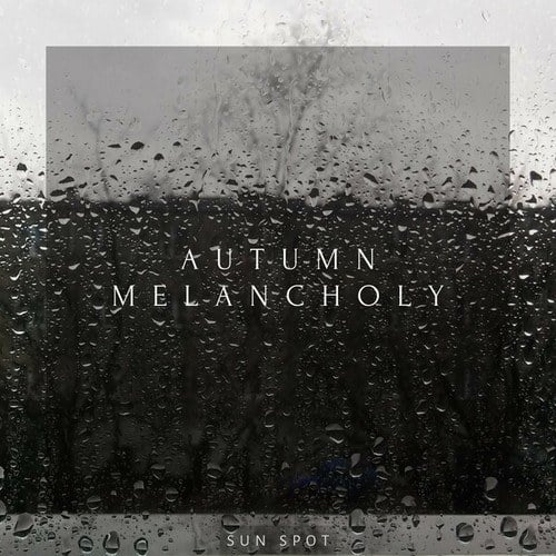 Autumn Melancholy