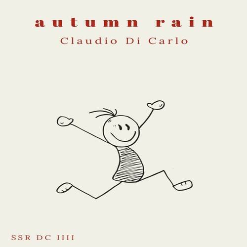 Claudio Di Carlo-Autumn Rain