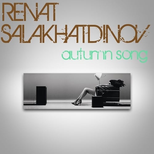 Renat Salakhatdinov-Autumn Song