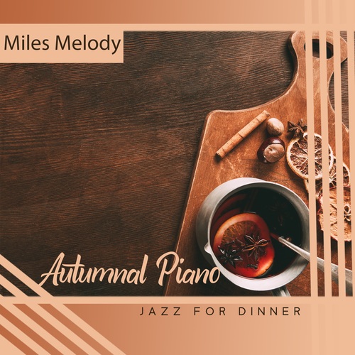 Autumnal Piano Jazz for Dinner