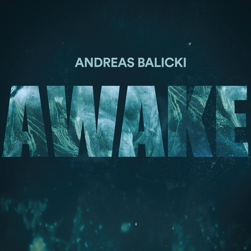 Andreas Balicki-Awake