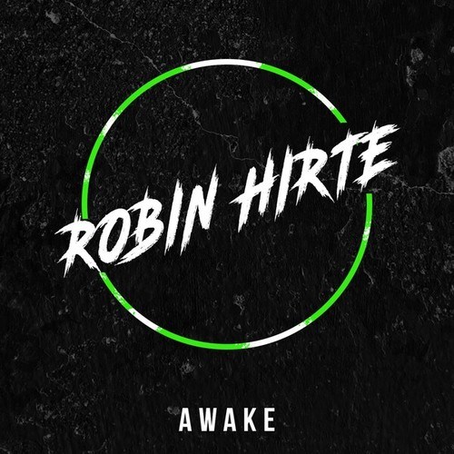 Robin Hirte-Awake