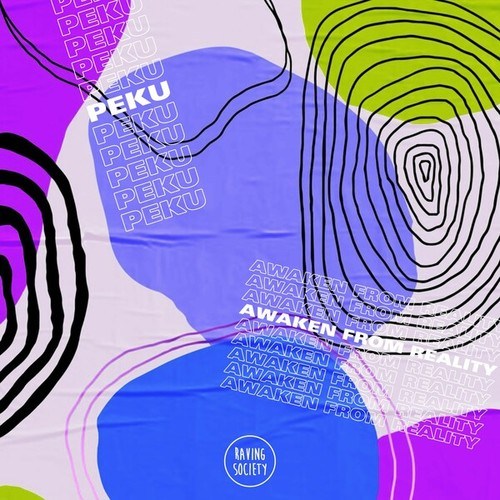 Peku-Awaken From Reality