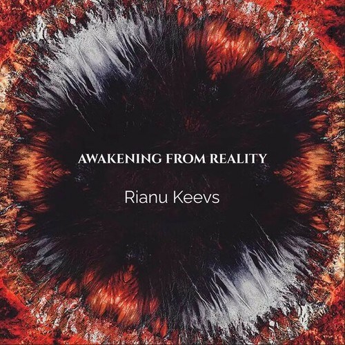 Rianu Keevs-Awakening from Reality