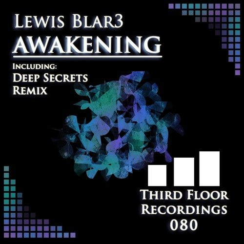 Lewis Blar3, Deep Secrets-Awakening