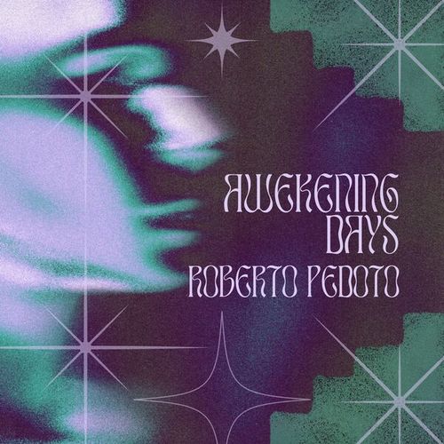 Roberto Pedoto-Awekening Days