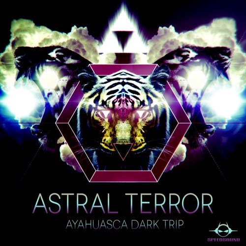 Astral Terror-Ayahuasca Dark Trip