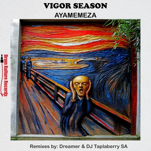 Vigor Season, Nosh The Culture Seed, DJ Taplaberry SA, Dreamer-Ayamemeza