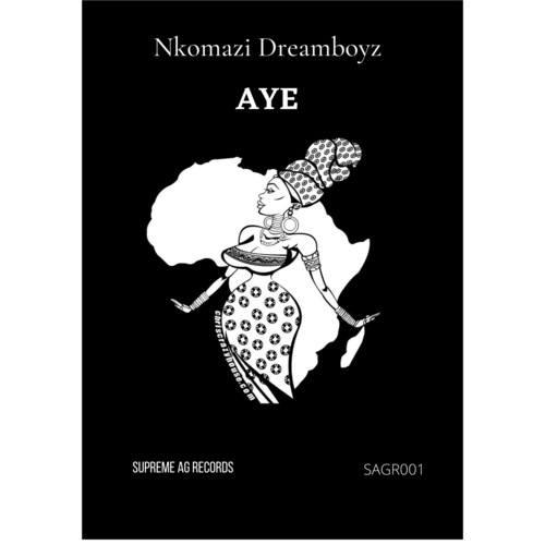 Nkomazi Dreamboyz-Aye