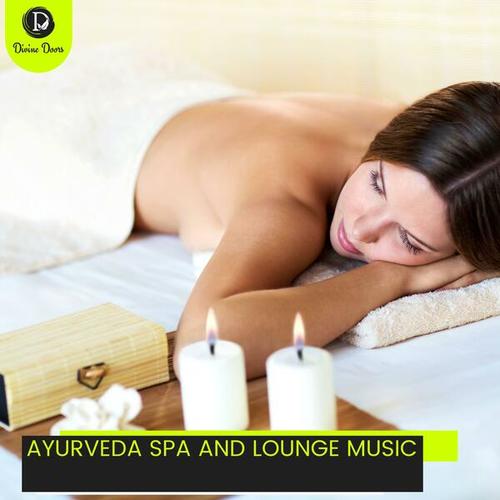 Ayurveda Spa and Lounge Music
