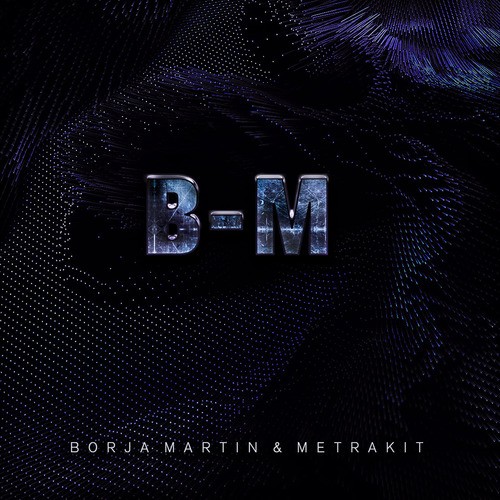 Borja Martin, Metrakit-B_M