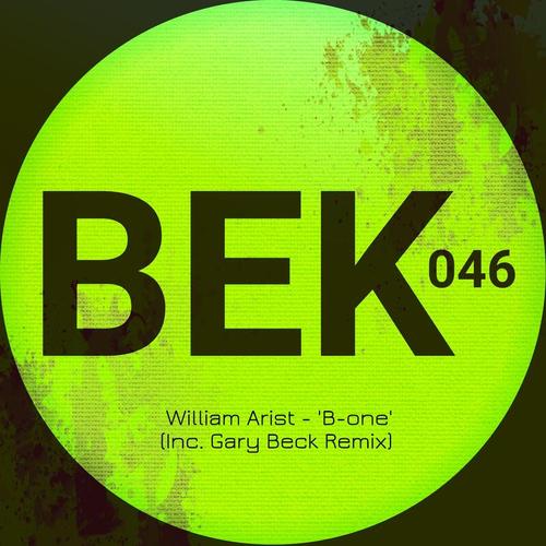 William Arist, Gary Beck-B-One/Excesivo