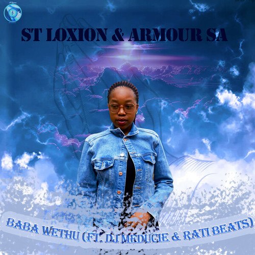 Armour SA, DJ Meducie, Rati Beats, ST Loxion-Baba Wethu