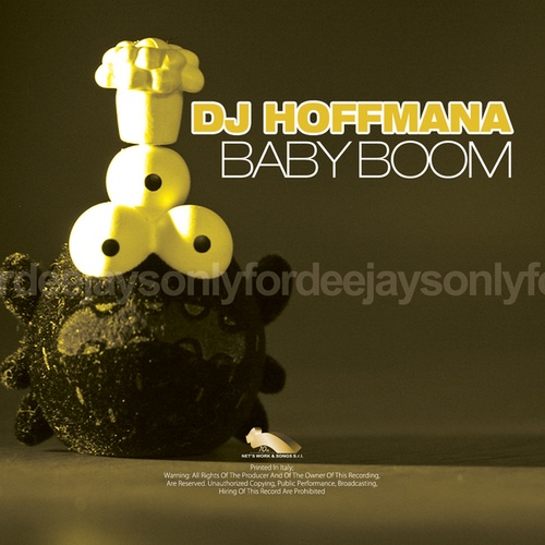 Dj Hoffmana, BT Plastik-Baby Boom