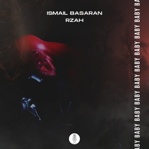 Ismail Basaran, RZAH-Baby