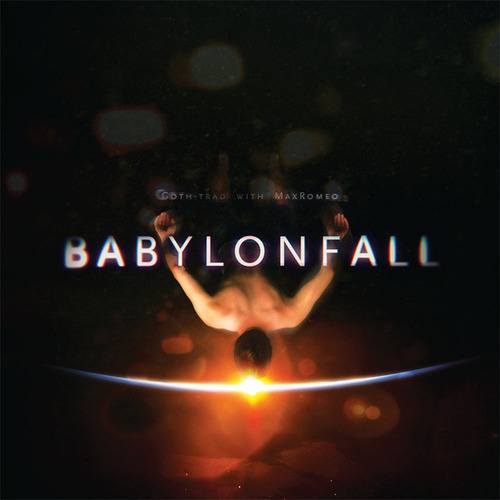 Goth-Trad, Max Romeo-Babylon Fall EP