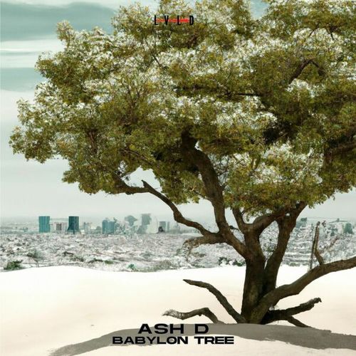 Ash D-Babylon Tree