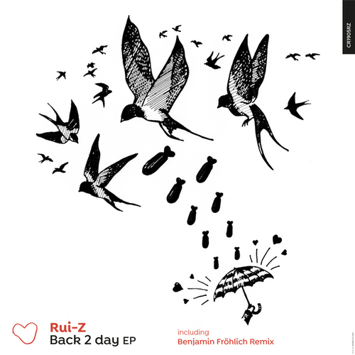 Rui-Z, Benjamin Fröhlich-Back 2 day EP