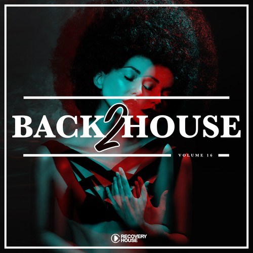 Various Artists-Back 2 House, Vol. 16