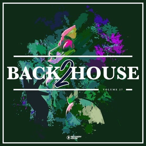 Various Artists-Back 2 House, Vol. 27
