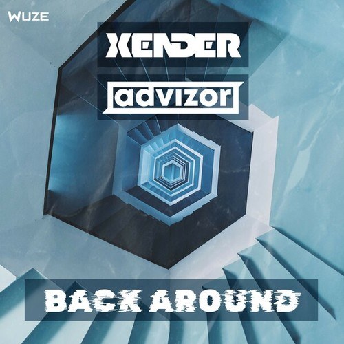 Advizor, XENDER-Back Around