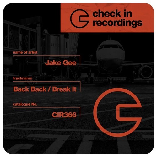 Jake Gee-Back Back / Break It
