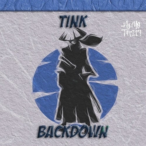 TINK-Back Down