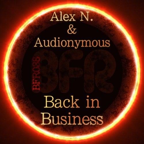 Alex N., Audionymous-Back in Business