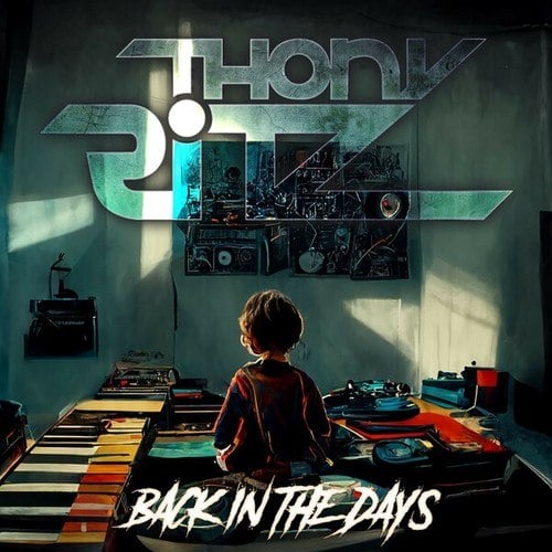 Thony Ritz-Back in the Days