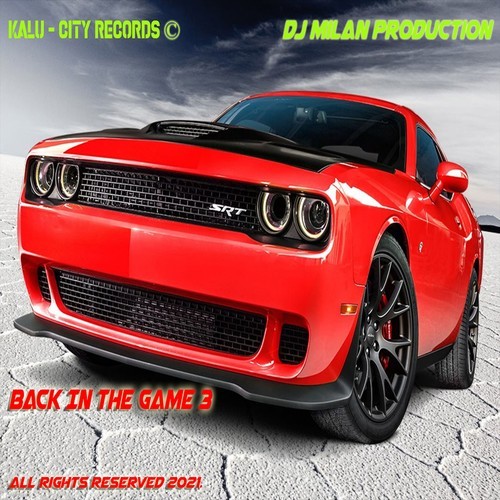 DJ Milan Production-Back in the Game 3