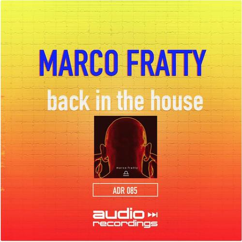 Marco Fratty-Back in the House