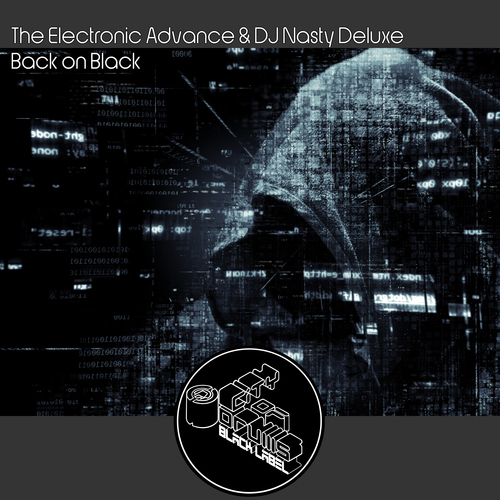 The Electronic Advance, DJ Nasty Deluxe-Back on Black