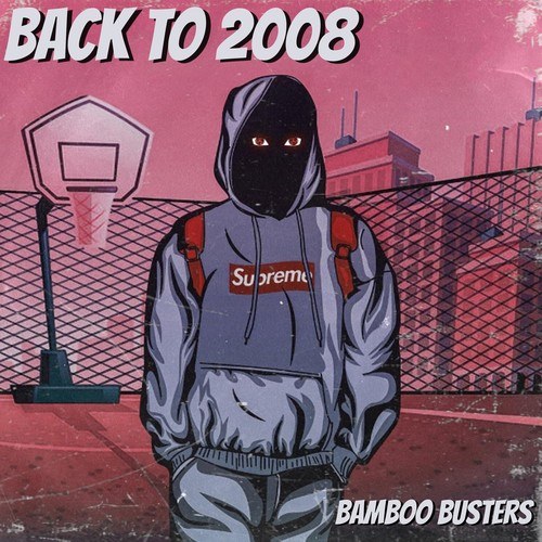 Bamboo Busters-Back to 2008