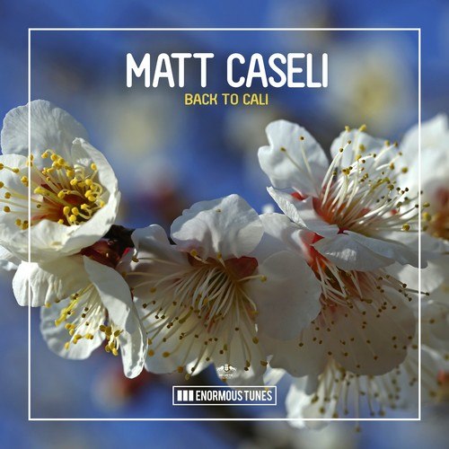Matt Caseli-Back to Cali