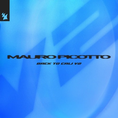 Mauro Picotto-Back To Cali (V2)