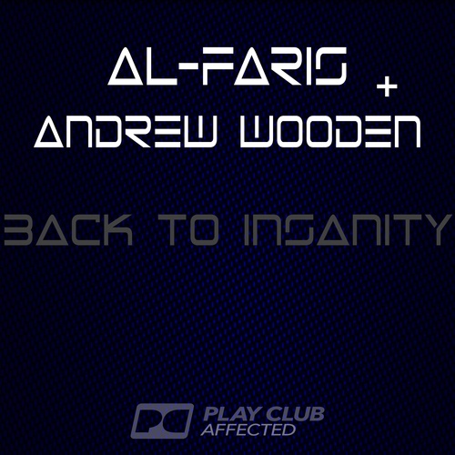 Al-faris, Andrew Wooden-Back to Insanity