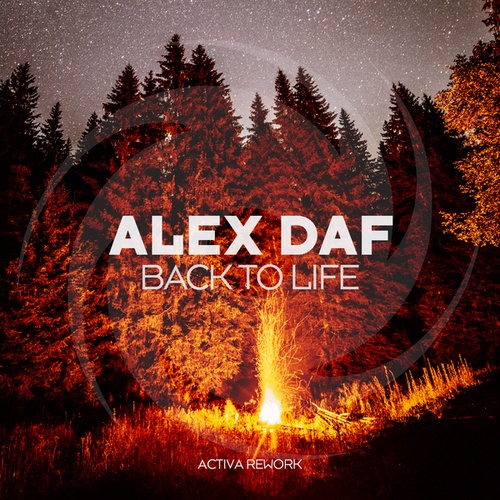 Alex Daf, Activa-Back to Life