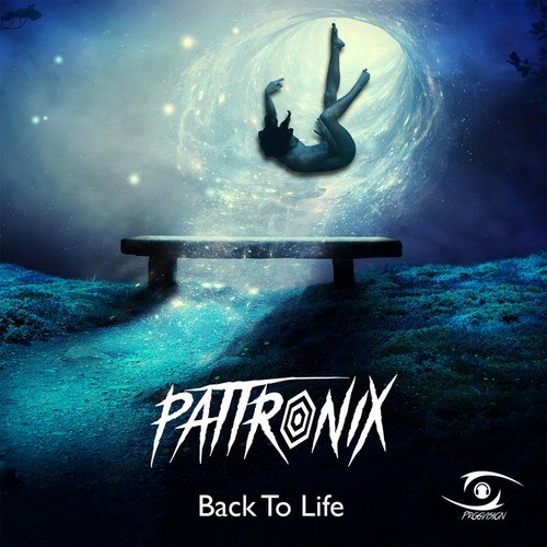 Pattronix-Back to Life (Original Mix)