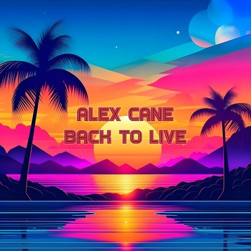 Alex Cane-Back to Live