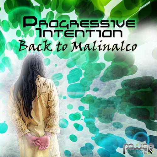 Progressive Intention-Back to Malinalco