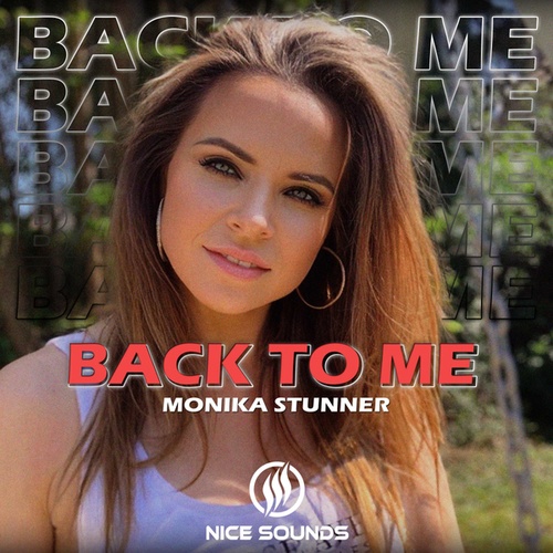 Monika Stunner-Back To Me