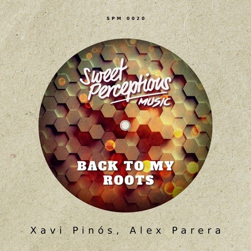 Xavi Pinos, Alex Parera-Back to My Roots